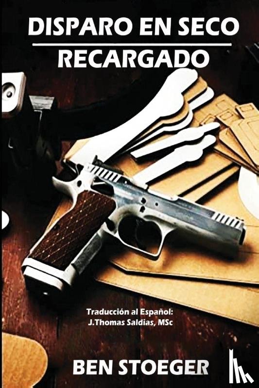 Stoeger, Ben - Disparo en Seco Recargado