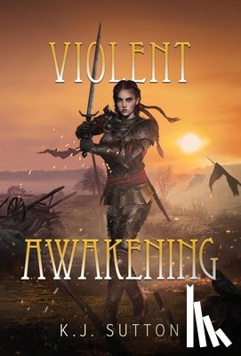 Sutton, K. J. - Violent Awakening