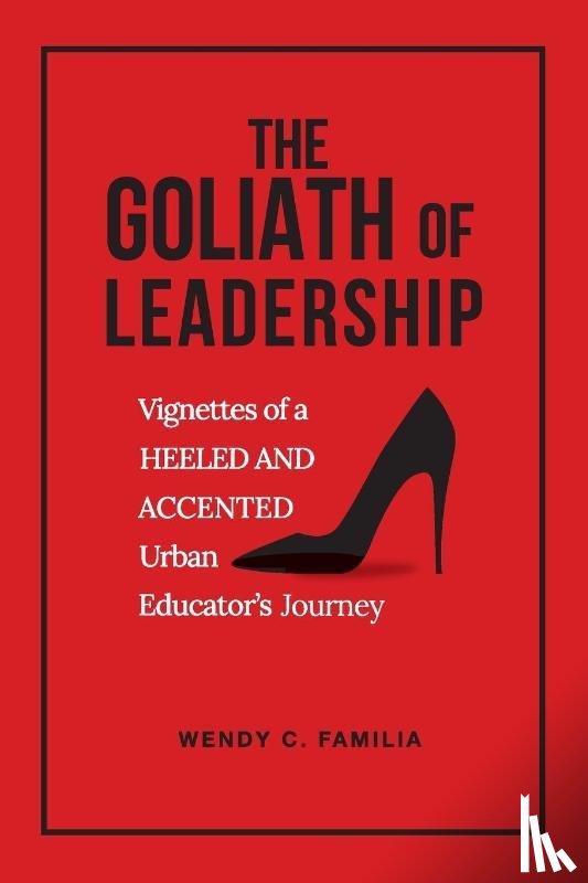Familia, Wendy C. - The Goliath of Leadership