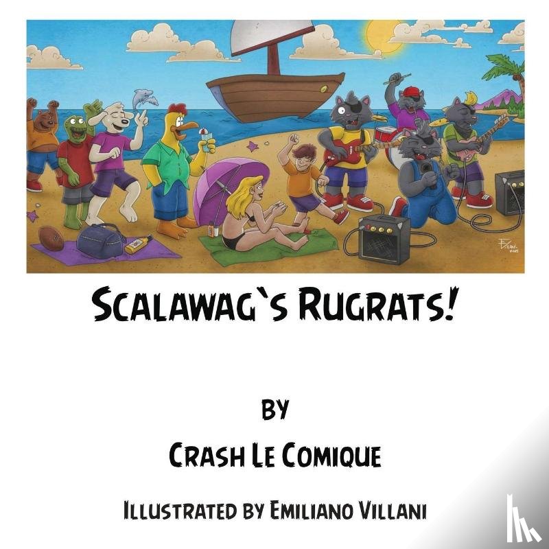 Comique, Crash Le - Scalawag's Rugrats!