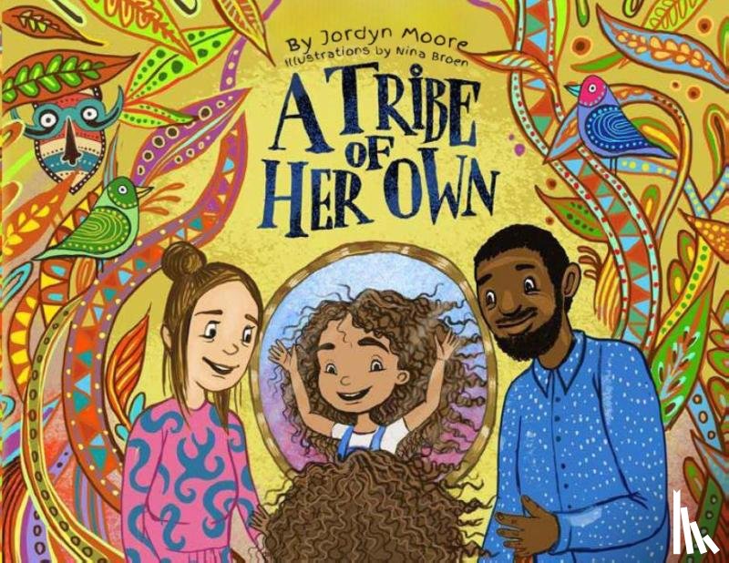 Moore, Jordyn - A Tribe of Her Own