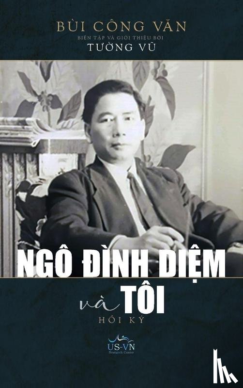 Cong van, Bui - Ngô ¿ình Di¿m và Tôi (hardcover - color)