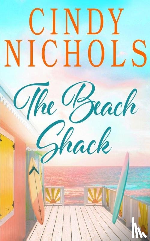 Nichols, Cindy - The Beach Shack