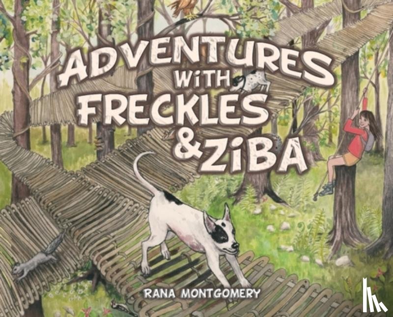 Montgomery, Rana - Adventures with Freckles & Ziba