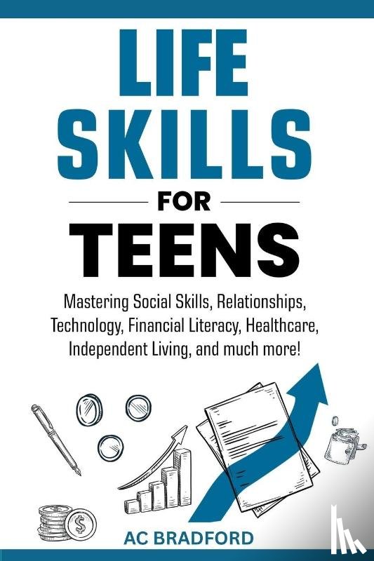 Bradford, Ac - Life Skills for Teens
