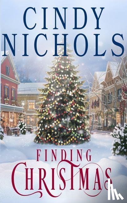 Nichols, Cindy - Finding Christmas