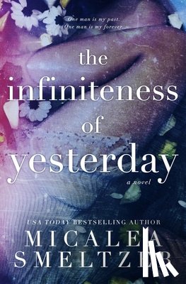 Smeltzer - The Infiniteness of Yesterday (Special Edition)