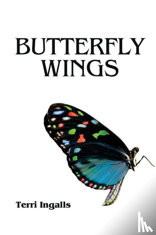 Ingalls, Terri - Butterfly Wings