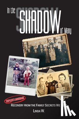 W., Linda - In the Shadow of Many