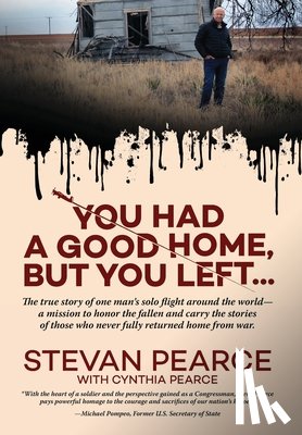 Pearce, Stevan - You Had a Good Home, But You Left...