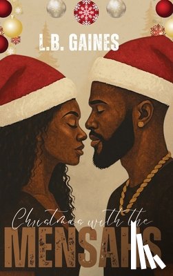 Gaines, L. B. - Christmas With The Mensahs