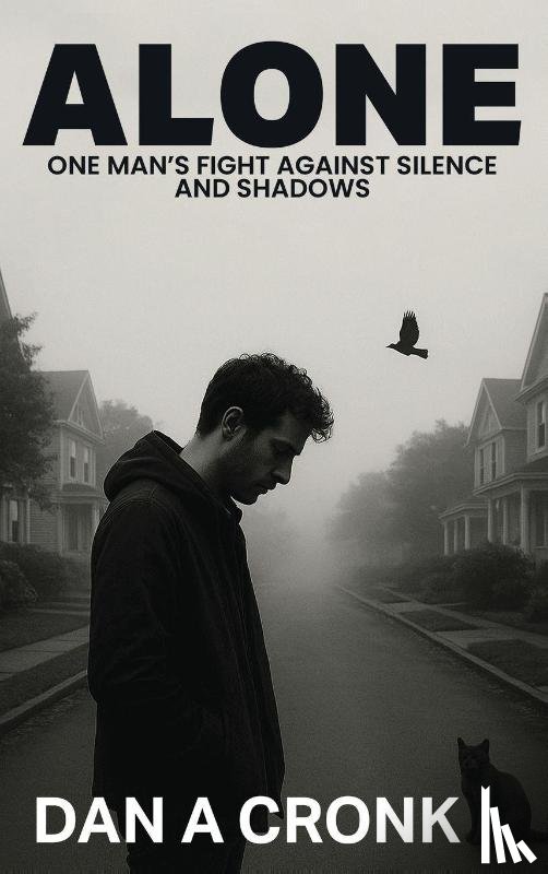 Cronk, Dan A - ALONE