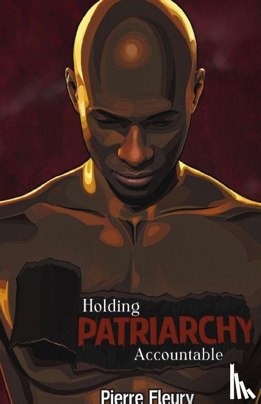 Fleury, Pierre - Holding Patriarchy Accountable