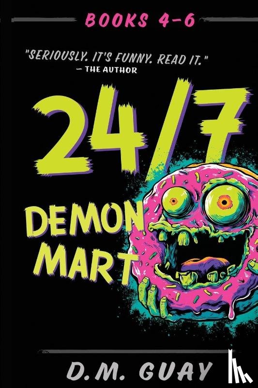 Guay, D. M. - 24/7 Demon Mart