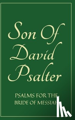 Avraham, Izzy - Son Of David Psalter: Psalms for the Bride of Messiah