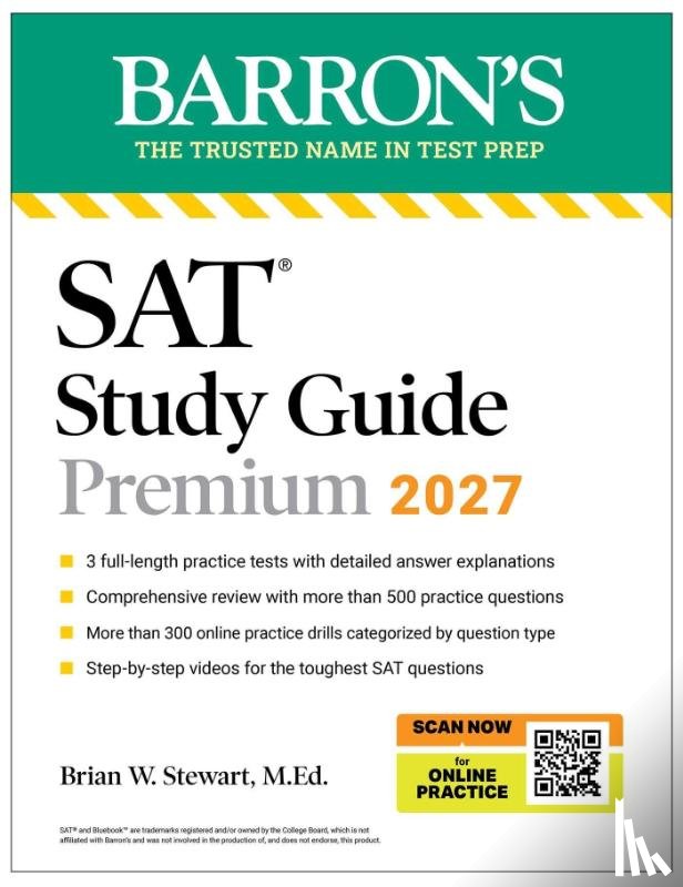 Stewart, Brian W. - SAT Study Guide Premium, 2027: 3 Practice Tests + Comprehensive Review + Online Practice and Video Lessons