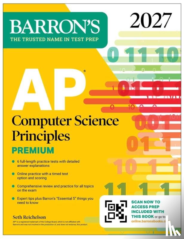 Reichelson, Seth - AP Computer Science Principles Premium, 2027: 6 Practice Tests + Comprehensive Review + Online Practice