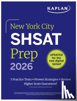 Kaplan Test Prep - New York City Shsat Prep 2026: 3 Practice Tests + Proven Strategies + Review