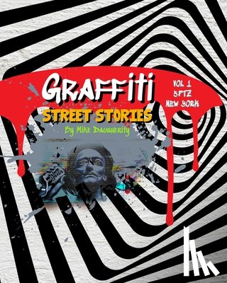 Daugherity, Mike - Graffiti Street Stories