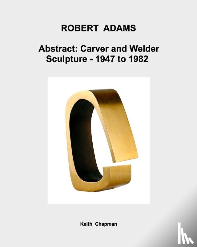 Chapman, Keith - Robert Adams [1917-84] - Abstract