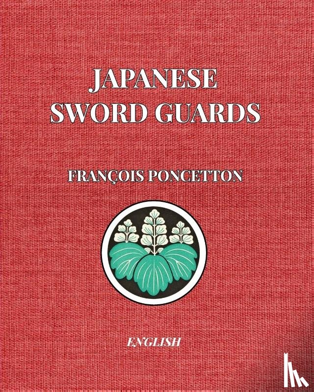 Poncetton, François - Japanese Sword Guards