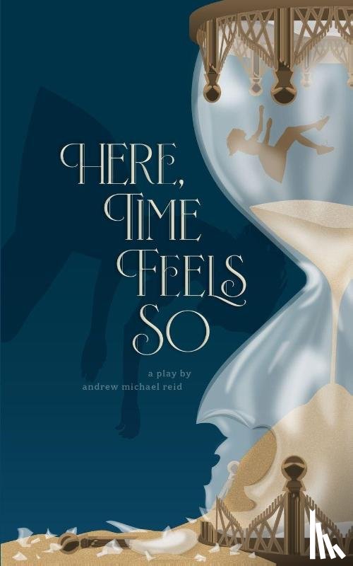 Reid, Andrew Michael - Here, Time Feels So