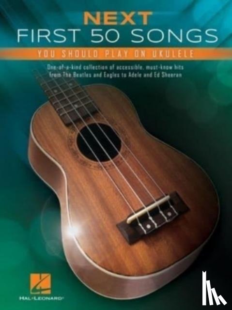  - Next First 50 Songs You Should Play on Ukulele