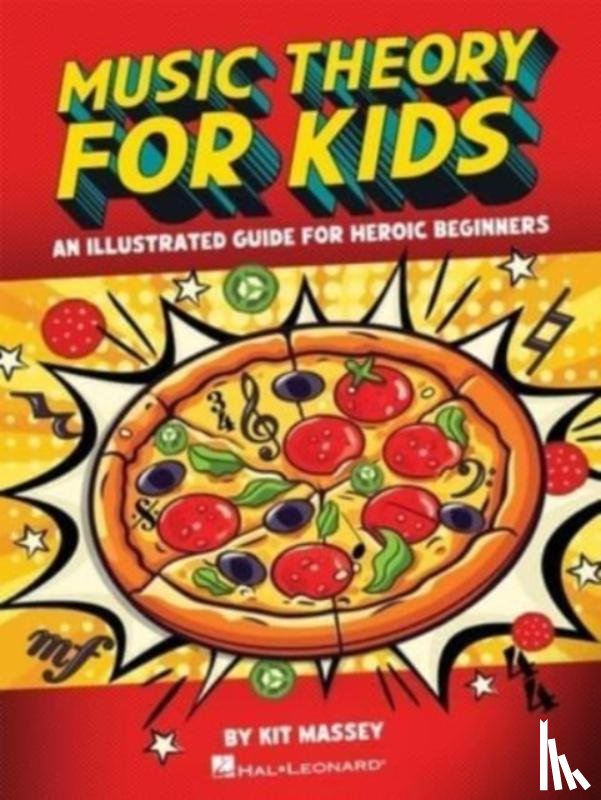 Massey, Kit - Music Theory for Kids (Hle Edition): Interactive, Illustrated Guide for Kids
