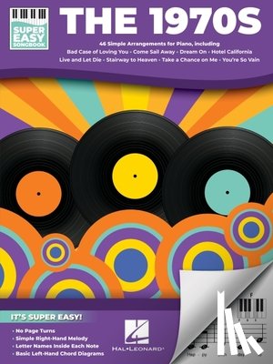  - The 1970s - Super Easy Songbook: 46 Simple Arrangements of the Dacade's Best for Piano with Lyrics