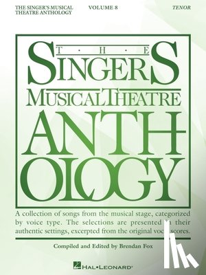  - The Singer's Musical Theatre Anthology Volume 8: Tenor Edition