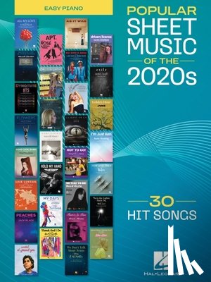  - Popular Sheet Music of the 2020s: 30 Hit Songs Arranged for Easy Piano with Lyrics and Chord Names