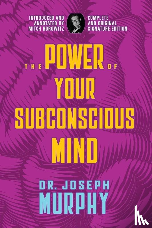 Murphy, Dr. Joseph - The Power of Your Subconscious Mind