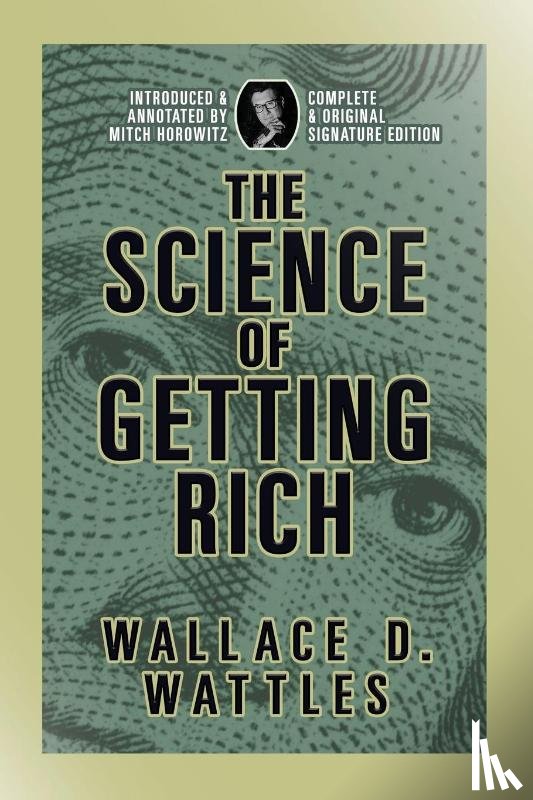 Wattles, Wallace D. - The Science of Getting Rich