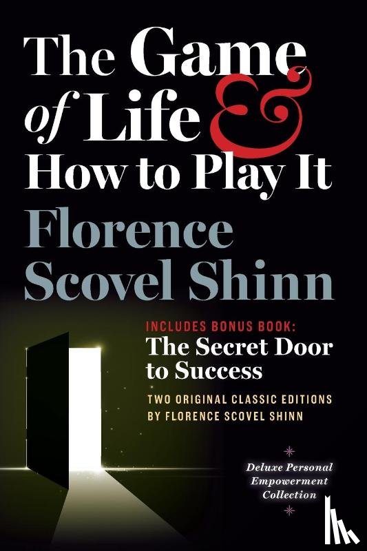Shinn, Florence Scovel - Shinn, F: Game of Life and How to Play It, Includes Bonus Bo
