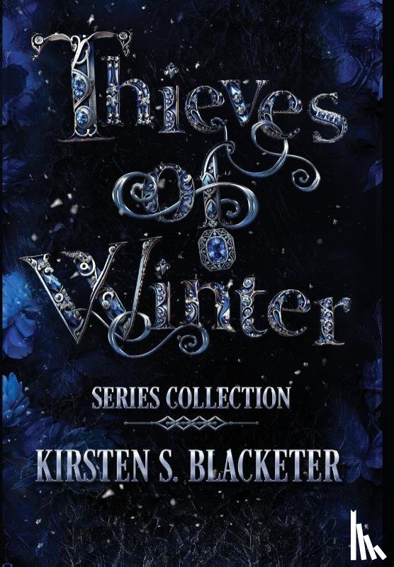 Blacketer, Kirsten S. - Blacketer, K: Thieves of Winter