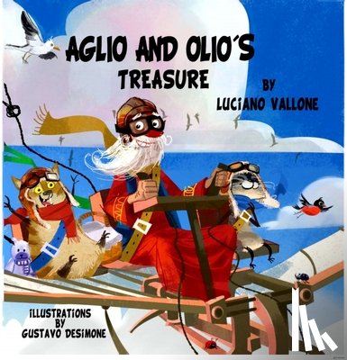 Vallone, Luciano A. - Aglio and Olio's Treasure