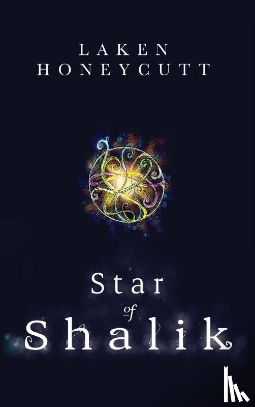 Honeycutt, Laken - Honeycutt, L: Star of Shalik