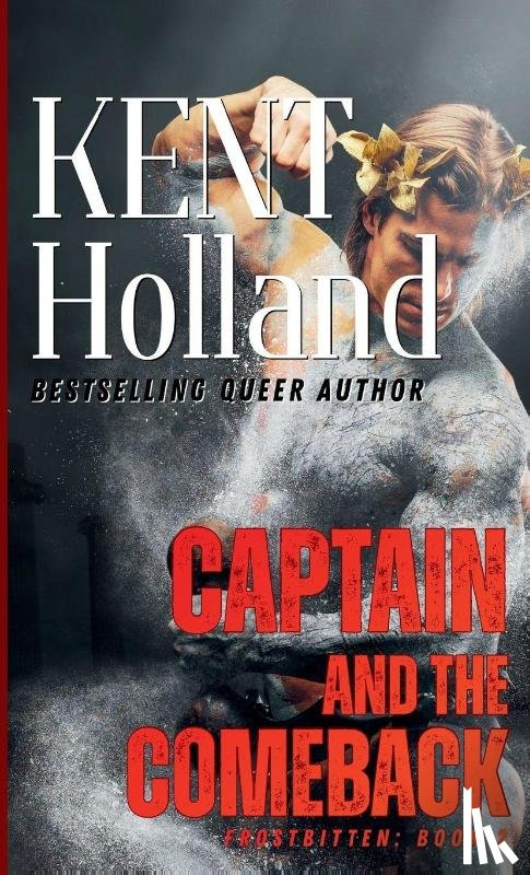 Holland, Kent - Captain and the Comeback