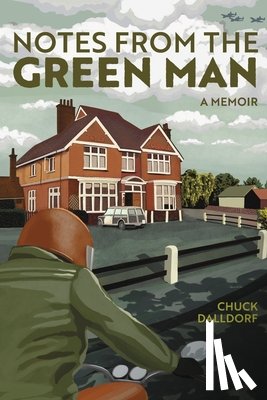 Dalldorf, Chuck - Notes from the Green Man