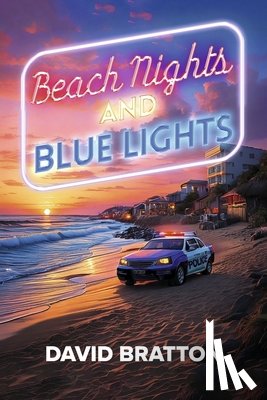 Bratton, David - Beach Nights and Blue Lights