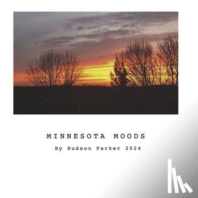 Parker, Hudson - Minnesota Moods