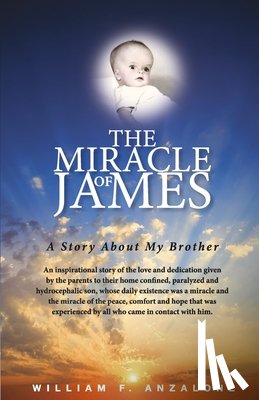 Anzalone, William F. - The Miracle of James