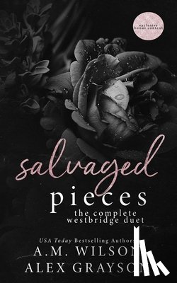 Wilson, A. M. - Salvaged Pieces