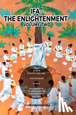 Daramola, Olusegun - Ifa: The Enlightenment (Volume Two): Look Within