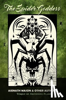 Mason, Asenath - The Spider Goddess
