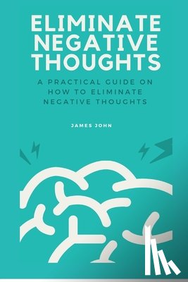John, James - Eliminate Negative Thoughts