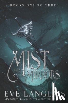 Langlais, Eve - Mist and Mirrors: Books One to Three