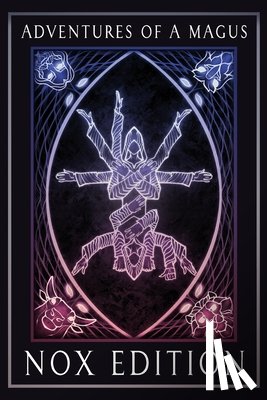 Neumann, Mars - Adventures of a Magus - The Magick Companion: NOX Edition