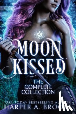 Brooks, Harper a. - Moon Kissed: The Complete Series Collection