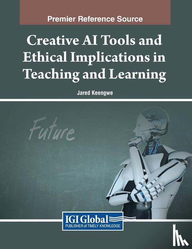  - Creative AI Tools and Ethical Implications in Teaching and Learning